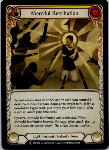 Merciful Retribution [MON012] [Monarch] Unlimited Edition Rainbow Foil