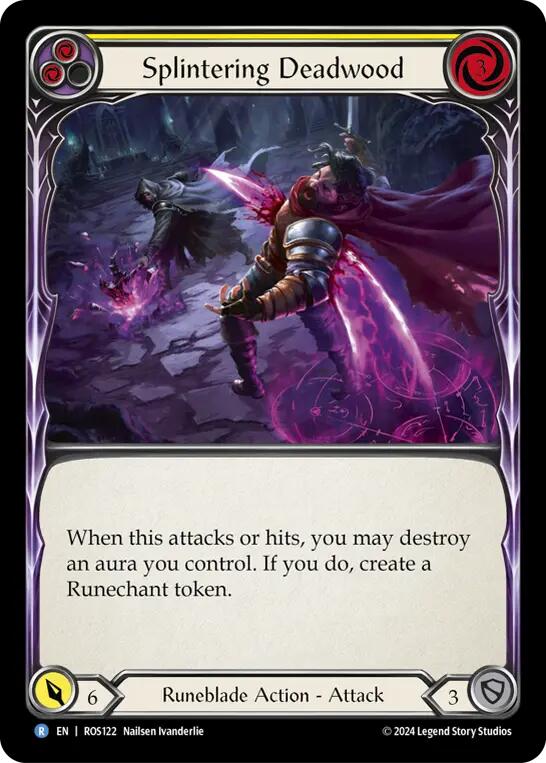 Splintering Deadwood (Yellow) [ROS122] [Rosetta]