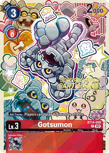 Gotsumon (2025 Regionals Participant) [BT14-009 C] [Blast Ace] Foil