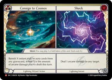 Consign to Cosmos // Shock [SEA259] [High Seas] Rainbow Foil