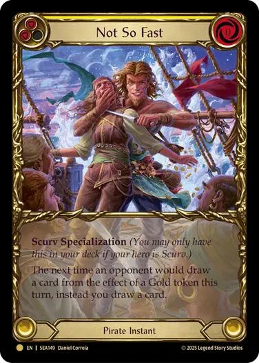 Not So Fast (Treasure) [SEA149] [High Seas] Cold Foil