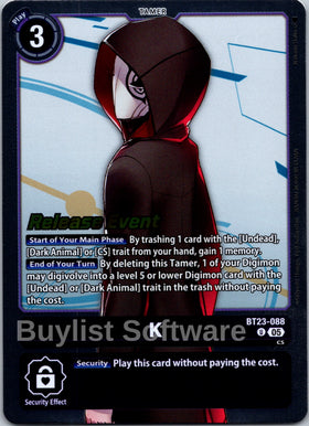 K [BT23-088 U] [Hackers' Slumber Release Event Cards]