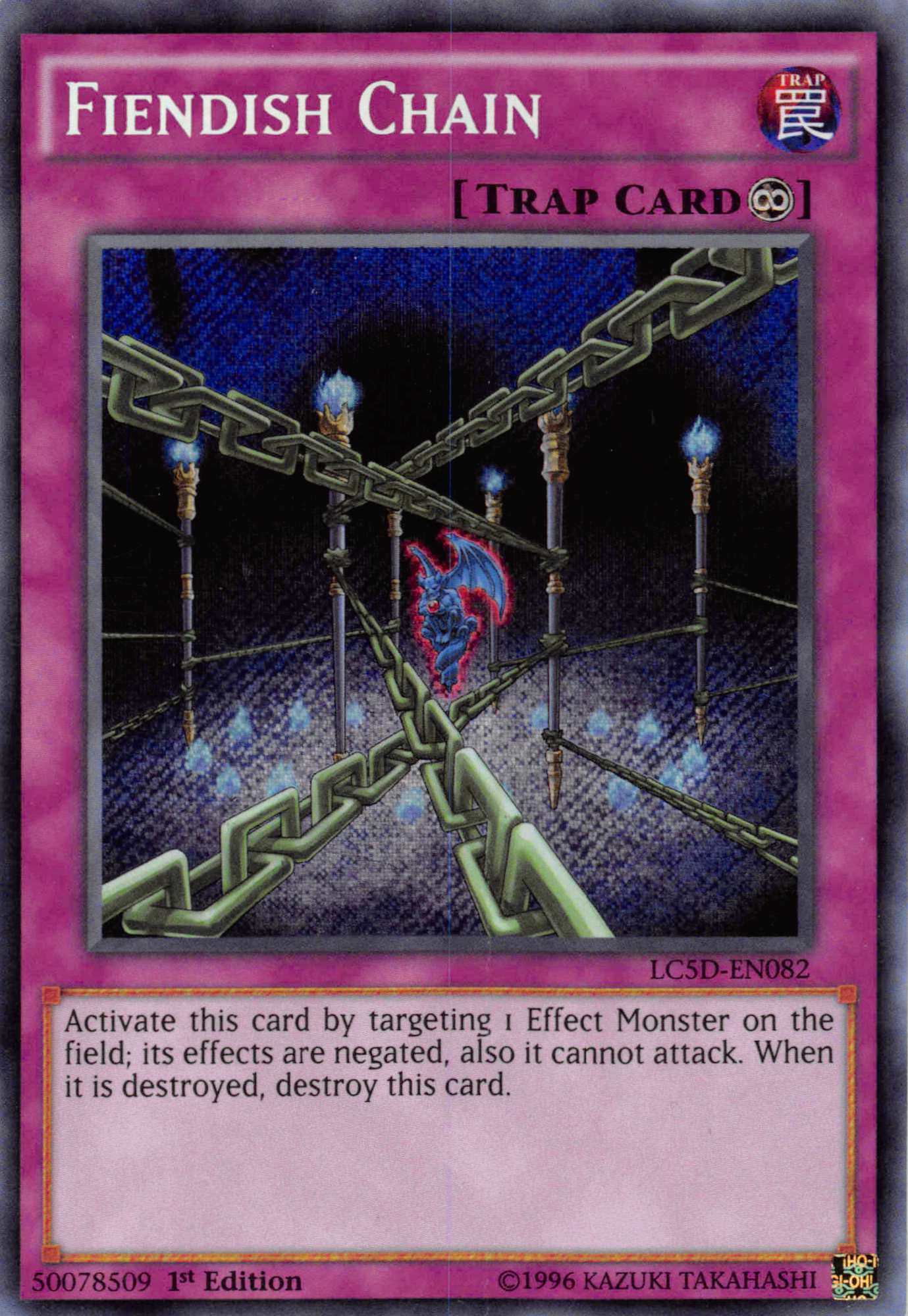 Fiendish Chain [LC5D-EN082] Secret Rare