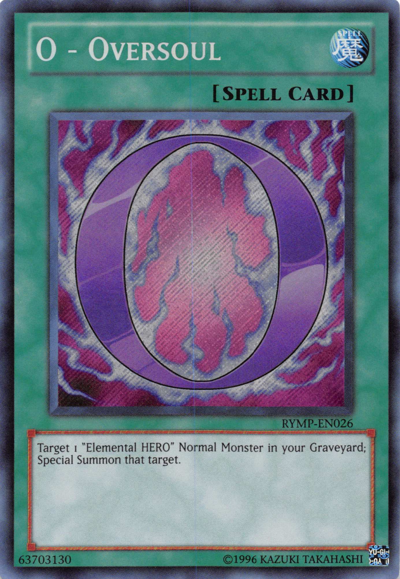 O - Oversoul [RYMP-EN026] Secret Rare