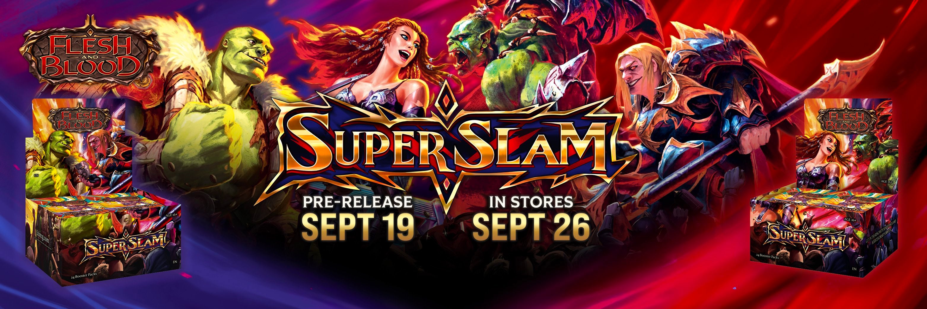 Flesh and Blood: Super Slam Pre-Release - September 27th 2025