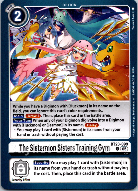 The Sistermon Sisters Training Gym [BT23-099 U] [Hackers' Slumber]
