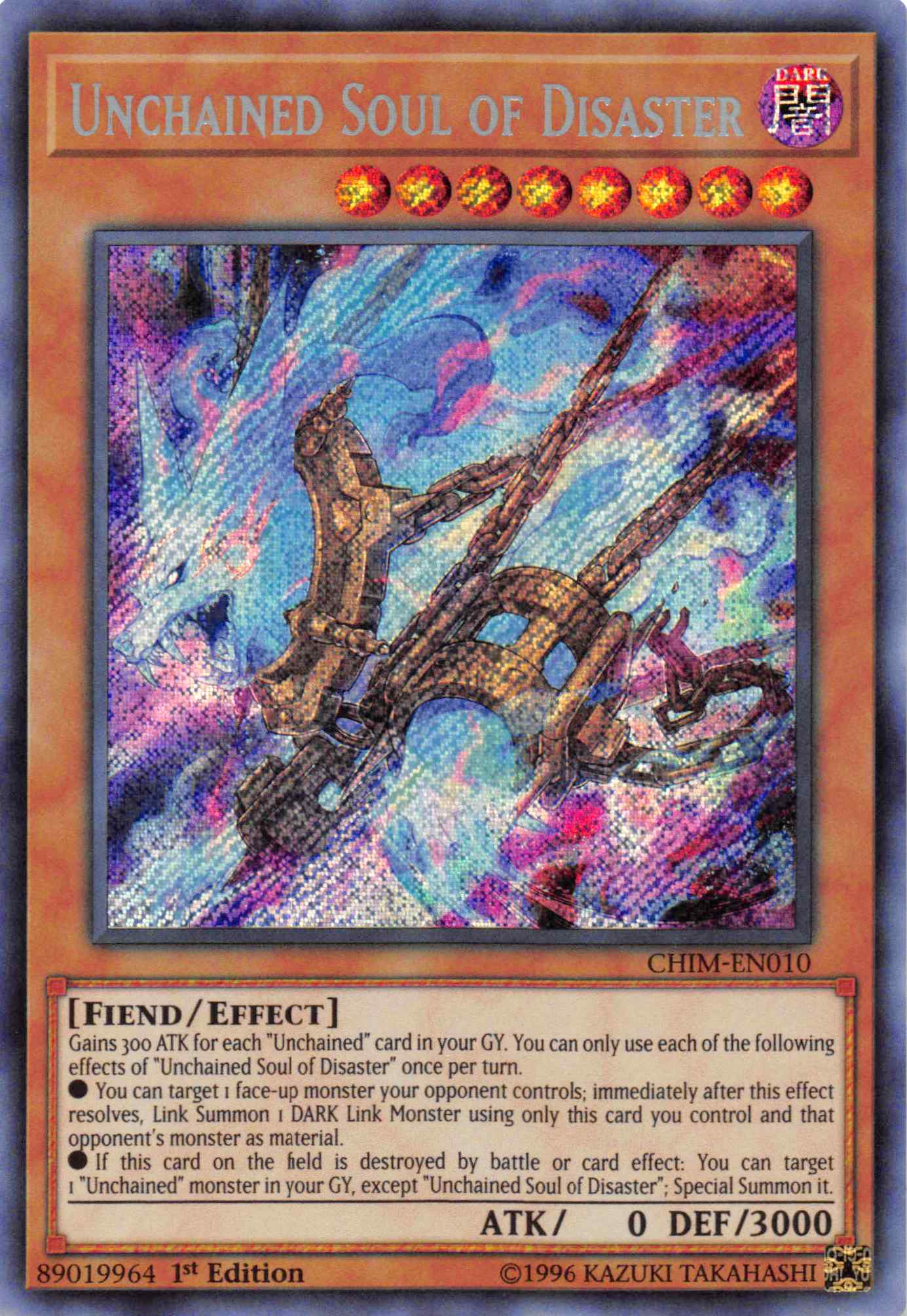 Unchained Soul of Disaster [CHIM-EN010] Secret Rare