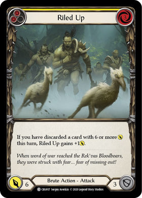 Riled Up (Yellow) [CRU017] [Crucible of War] Unlimited Edition Normal