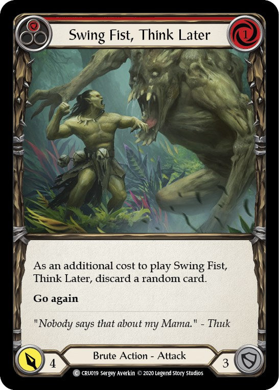 Swing Fist, Think Later (Red) [CRU019] [Crucible of War] 1st Edition Normal