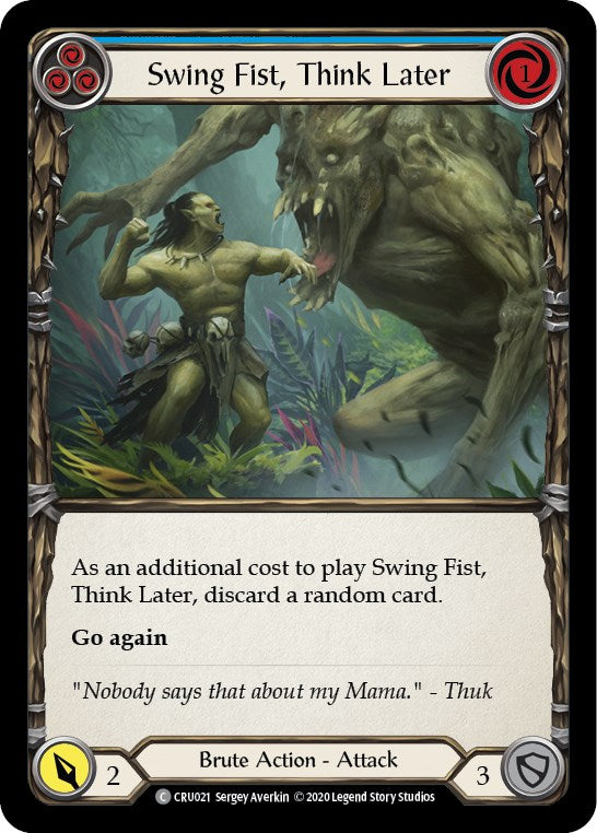 Swing Fist, Think Later (Blue) [CRU021] [Crucible of War] 1st Edition Rainbow Foil