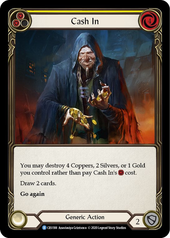 Cash In [CRU188] [Crucible of War] Unlimited Edition Rainbow Foil
