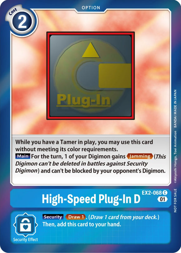 High-Speed Plug-In D (Event Pack 4) [EX2-068] [Digital Hazard] Foil