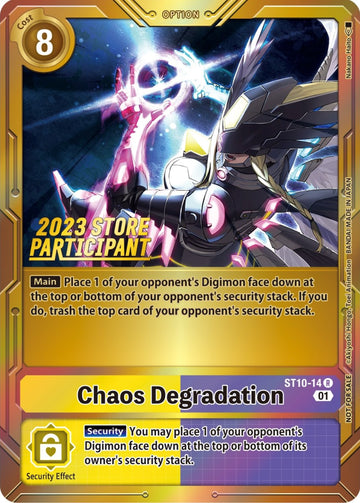Chaos Degradation (2023 Store Participant) [ST10-14] [Starter Deck 10: Parallel World Tactician] Foil