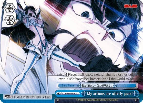 4d91944a-0b46-47fa-bea9-fb030e9bcfeb | ws-klk/s27-te14-td-nf-killlakill-t-tri-nm | My actions are utterly pure! (TD)