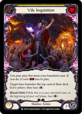 Vile Inquisition (Yellow) [DTD179] [Dusk till Dawn]