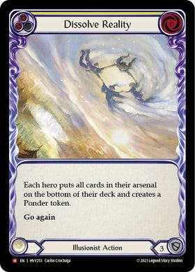 Dissolve Reality [HVY253] [Heavy Hitters] Rainbow Foil