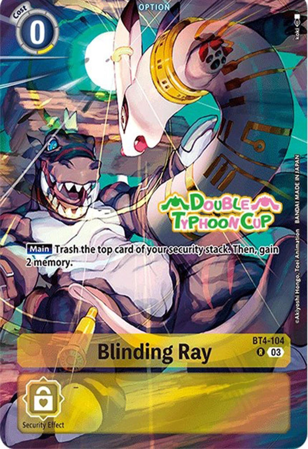 Blinding Ray (Bonus Pack) [BT4-104] [Starter Deck 17: Double Typhoon Advanced Deck Set Pre-Release Cards] Foil