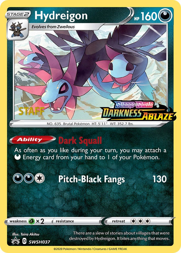 Hydreigon (Staff Stamped)