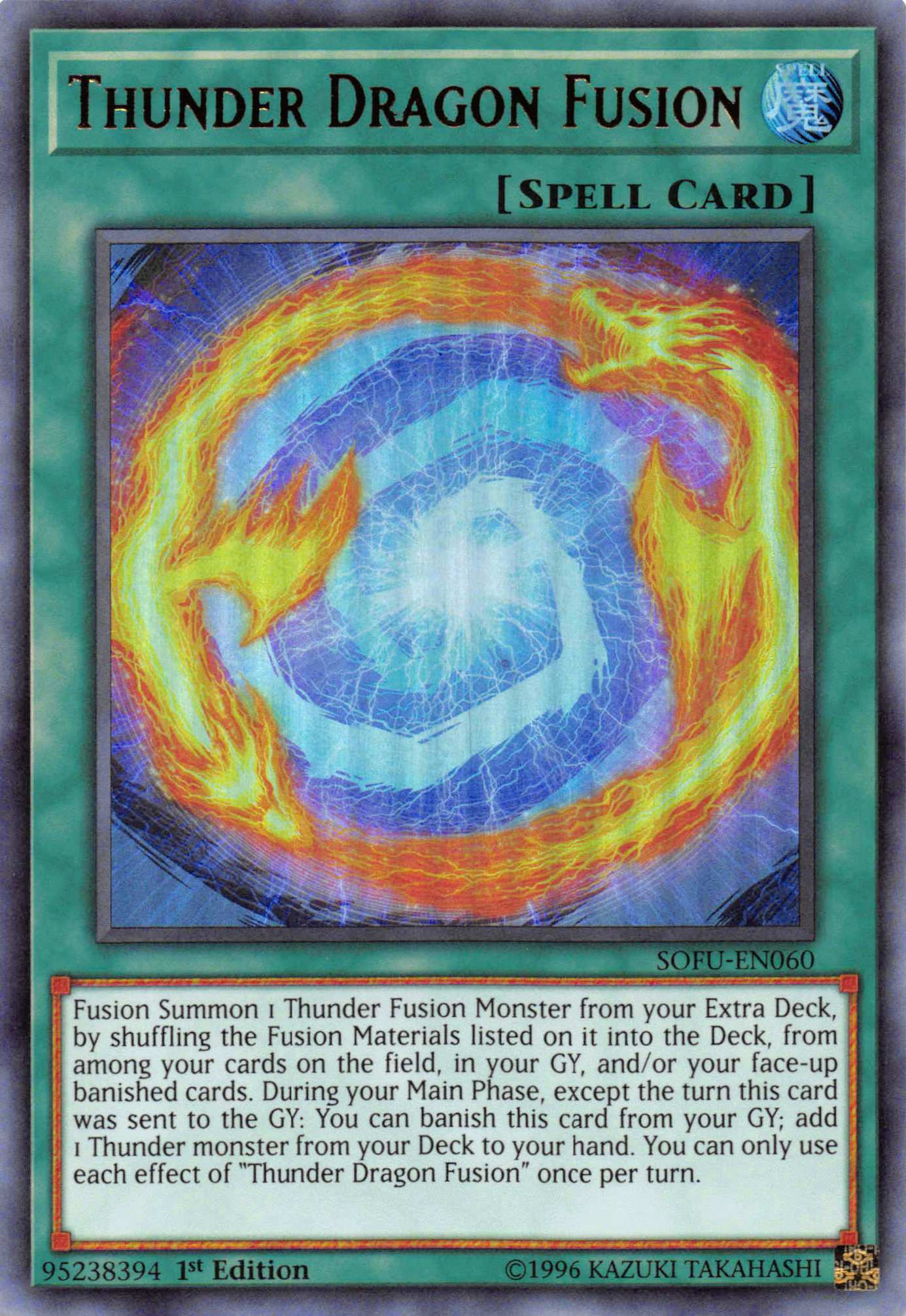Thunder Dragon Fusion [SOFU-EN060] Ultra Rare