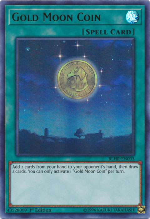 Gold Moon Coin [BLHR-EN003] Ultra Rare - Duel Kingdom
