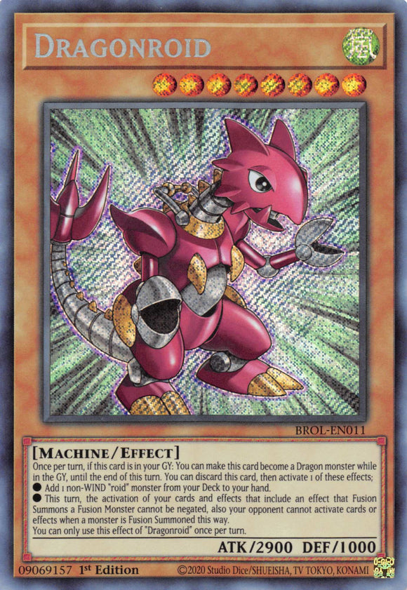 Dragonroid [BROL-EN011] Secret Rare - Duel Kingdom