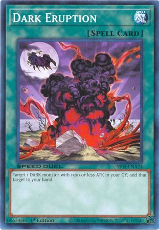 Dark Eruption [SS05-ENA24] Common - Duel Kingdom