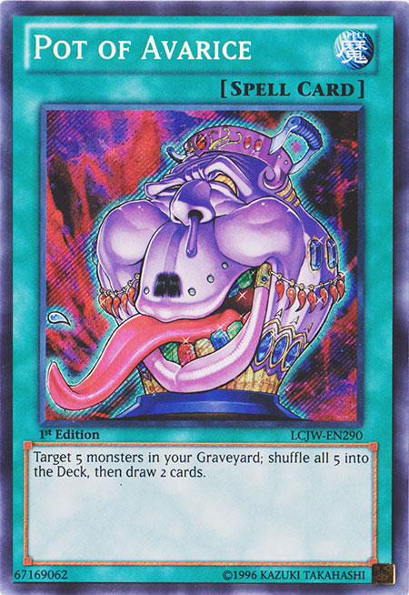 Pot of Avarice [LCJW-EN290] Secret Rare - Duel Kingdom