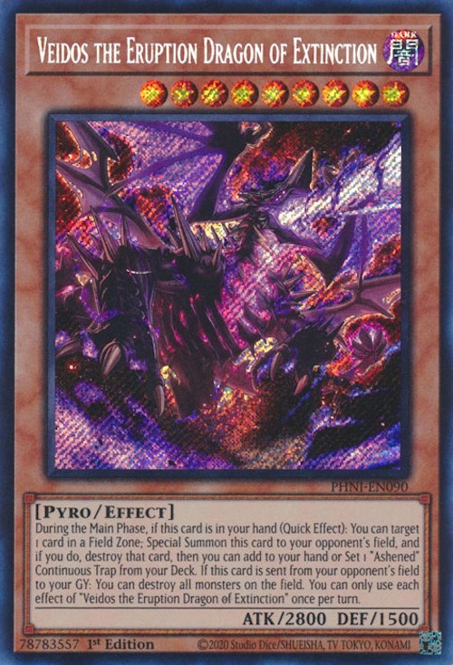 Veidos the Eruption Dragon of Extinction [PHNI-EN090] - (Secret Rare) 1st Edition