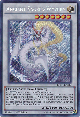 Ancient Sacred Wyvern [LC5D-EN239] Secret Rare - Duel Kingdom