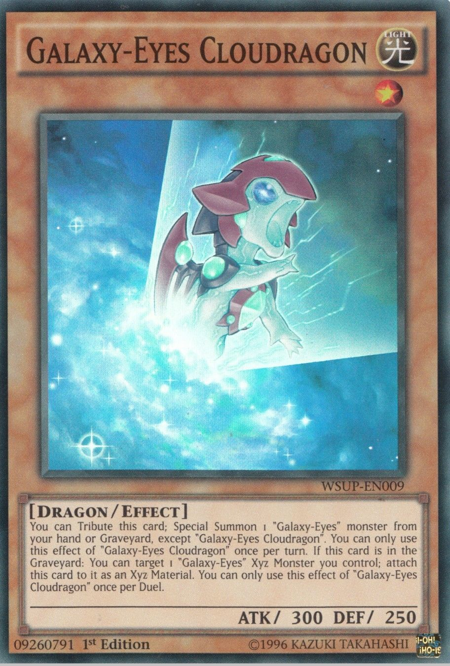 Galaxy-Eyes Cloudragon [WSUP-EN009] Super Rare - Duel Kingdom