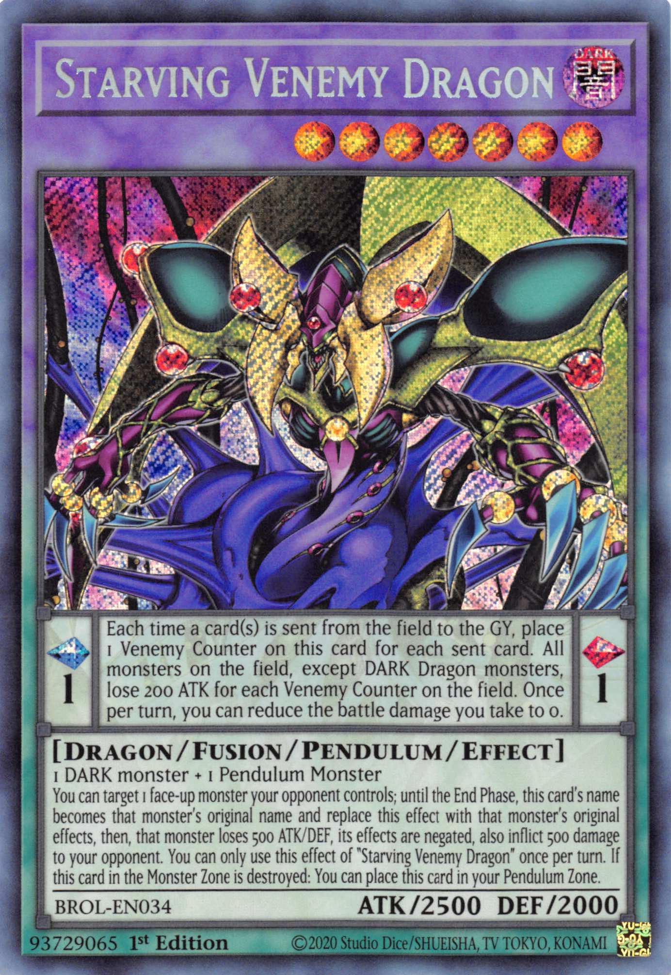 Starving Venemy Dragon [BROL-EN034] Secret Rare - Duel Kingdom