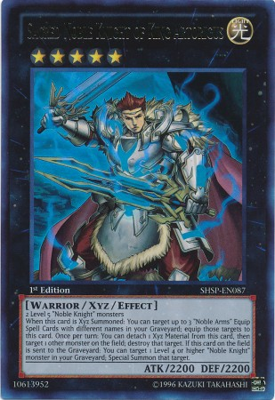 Sacred Noble Knight of King Artorigus [SHSP-EN087] Ultra Rare - Duel Kingdom