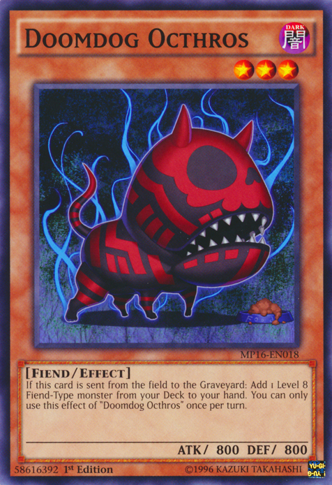 Doomdog Octhros [MP16-EN018] Common - Duel Kingdom