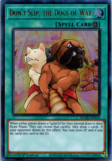 Don't Slip, the Dogs of War [BLMR-EN010] Ultra Rare