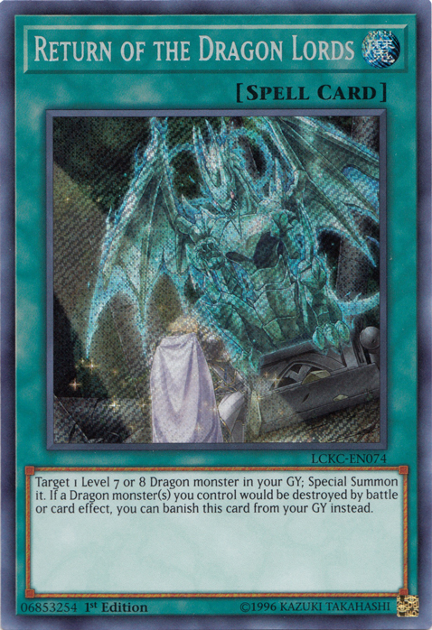 Return of the Dragon Lords [LCKC-EN074] Secret Rare - Duel Kingdom