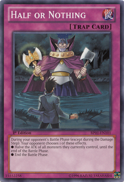 Half or Nothing [BP01-EN101] Common - Duel Kingdom