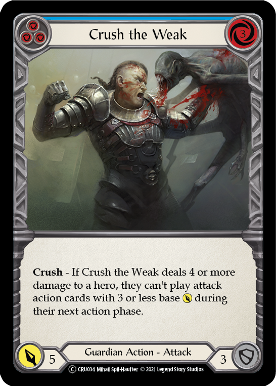 Crush the Weak (Blue) (Rainbow Foil) [CRU034-RF] Unlimited Rainbow Foil - Duel Kingdom