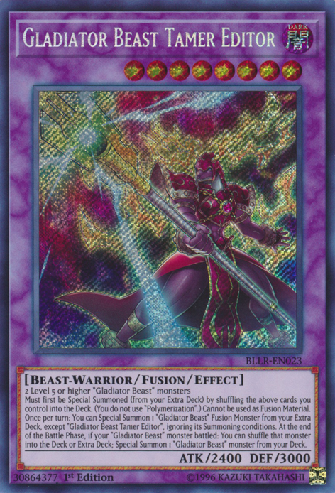 Gladiator Beast Tamer Editor [BLLR-EN023] Secret Rare - Duel Kingdom