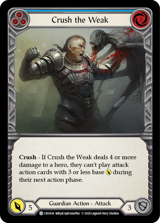 Crush the Weak (Blue) [CRU034] 1st Edition Normal - Duel Kingdom