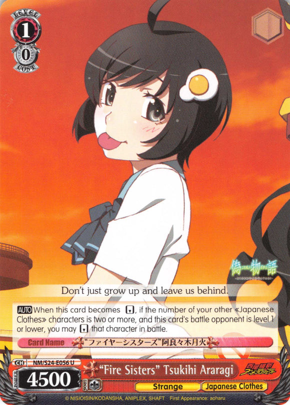"Fire Sisters" Tsukihi Araragi (NM/S24-E056) [NISEMONOGATARI]